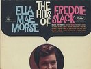 Ella Mae Morse / Freddie Slack - The Hits Of (LP, Comp, Mono, RE)