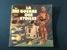 La guerre des Etoiles - livres, Vinyle, 45 Tours / Dominique Paturel