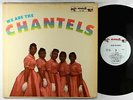 Chantels - We Are The Chantels LP - End Mono DG
