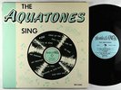 Aquatones - Sing LP - Fargo Mono VG+