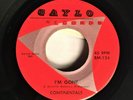 CONTINENTALS I'm Gone /Blue Moments 45 RPM Gaylo 1966 Texas Garage Original