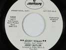 Northern Soul 45 JERRY BUTLER Moody Woman MERCURY VG+ promo HEAR