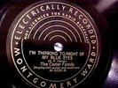Carter Family -I'm Thinking Tonight Of My Blue Eyes-EX+/NM SHELLAC & EX AUDIO
