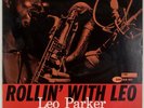 LEO PARKER: Rollin’ With Leo US Blue Note 84095 DMM Jazz Vinyl LP