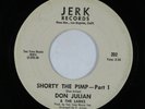 Funk 45 DON JULIAN & THE LARKS Shorty The Pimp JERK HEAR