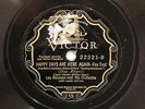 JAZZ LEO REISMAN OR. Happy Days Are Here Again/Lucky Me-Lovable You VICTOR 22221