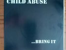 Child Abuse – Bring It 1983 single 7