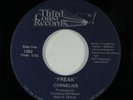 Funk Boogie 45 CORNELIUS Freak THIRD COAST HEAR