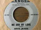 45 RPM Arvis McRae RANGER 823 Me and My Love TEXARKANA WEEPER VG+