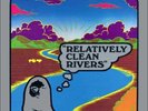 Relatively Clean Rivers Relatively Clean Rivers (UK IMPORT) VINYL LP NEW
