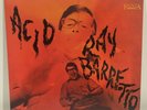 Ray Barretto Acid Vinyl Reissue