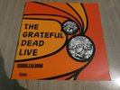 THE GRATEFUL DEAD - LIVE (DOUBLE ALBUM)  + X 2 LPS - FOLDOUT SLEEVE - VG++