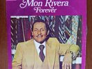 Mon Rivera – Forever [1978] Vinyl LP Latin Salsa Guaguanco Guaracha Mambo Bolero