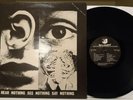 DISCHARGE Hear Nothing See Nothing Say Nothing LP Rare Original 1st Pressing why