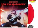 Thin Lizzy- Live and Dangerous (2 x 180 RED Color Vinyl) Pre Order ships 4/22
