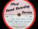 THE DELTONES She's Run Out On Me 1-Sided ACETATE Joe Meek RGM Unreleased  1964
