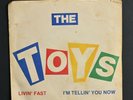 HEAR The Toys Livin' Fast / Telling You Now Maxwell 1003 BUFFALO POWER POP PUNK
