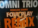 OMNI TRIO VOL 3 - RENEGADE SNARES ( FOUL PLAY REMIX) 10