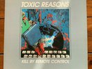 Toxic Reasons - Kill By Remote Control SILO 4 Vinyl LP USA 1984 EXC First Press