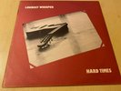LOUDEST WHISPER - Hard Times - RARE IRISH FOLK LP 1982 FIONA RECORDS IRELAND