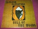 13TH FLOOR ELEVATORS - BULL OF THE WOODS - INT ARTISTS USA 1969 ORIG IN SHRINK