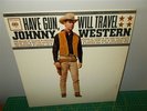 Johnny Western . Have Gun Will Travel . Columbia 6 Eye Record LP