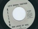 Northern / Sweet - Our Ladies Of Soul KELTON 2002 Let's groove together  1969