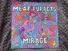 Meat Puppets   Mirage LP   1987 SST Records