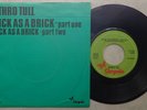 JETHRO TULL 'Thick As A Brick Part 1+ 2' 1972 Dutch 7