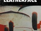 LEATHERFACE-MUSH NEW VINYL