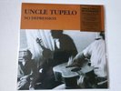 UNCLE TUPELO No Depression CLEAR COLOURED vinyl LP NEW SEALED Limited edition