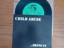 Mutha Records Child Abuse – Bring It 1983 single 7