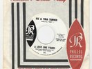 Ike & Tina Turner - A Love Like Yours/I Idolize You (Philles 136 promo 45 RPM)