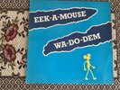 Eek A Mouse , Wa Do Dem  , Greensleeves  Label