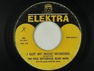 Blues R&B 45 - Paul Butterfield Blues Band - I Got My Mojo Working - Elektra mp3