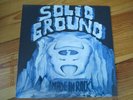 SOLID GROUND   /  MADE IN ROCK    SAME   VINYL