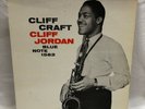 CLIFFORD JORDAN   Cliff Craft. Blue Note 1582. 63rd. Van Gelder EAR. DG. No Inc