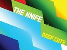 The Knife - Deep Cuts [New Vinyl LP]