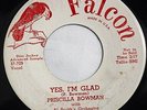 Priscilla Bowman w/ Al Smith R&B 45 Yes I'm Glad bw A Spare Man on Falcon Promo