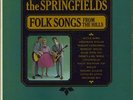 Folk Songs From The Hills Springfields (Folk) vinyl LP  record