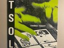 T.S.O.L. (True Sounds of Liberty),1984, CHANGE TODAY? (Enigma E-1076, LP) INSERT
