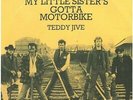 Crazy Cavan And The Rhythm Rockers My Little Sisters Gotta Motorbike Charly