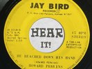 Rockabilly Gospel Country Bop 45 HOWARD PERKINS He Reached Down JAY BIRD rare