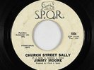 Northern Soul R&B 45 - Jimmy Moore - Church Street Sally - S.P.Q.R. - mp3