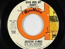 Northern Soul 45 - Jessica James & The Outlaws - Give Her Up (Baby) - DynoVoice