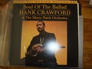 HANK CRAWFORD : SOUL OF THE BALLAD / MFLS HALFSPEED - Top Mint- to Mint