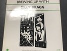 BILLY BRAGG - BREWING UP WITH - UK LP ORIGINAL 1984 AGOLP4