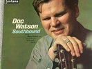Doc Watson - Southbound - Vinyl Record..1966 Vanguard -Fontana TFL 6074. VG+