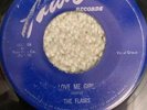 DOO WOP 45 FLAIRS FLAIR 1028 (BLUE LABEL) LOVE ME GIRL / GETTIN' HIGH