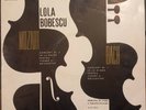 LOLA BOBESCU (BOBESCO) VIOLIN RECITAL BACH MOZART LP Electrecord STM-ECE 0844
